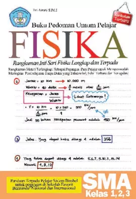 Buku Pedoman Umum Pelajar FISIKA Rangkuman Inti Sari Fisika Lengkap SMA Kelas 1, 2, 3