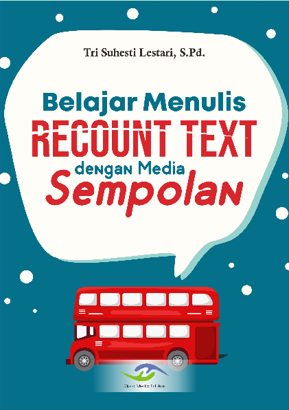 Belajar Menulis Recount Text dengan Media Sempolan