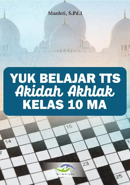 Yuk Belajar TTS Akidah Akhlak Kelas 10 MA