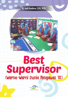 Best Supervisor (Warna-Warni Dunia Pengawas TK)