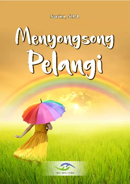 Menyongsong Pelangi