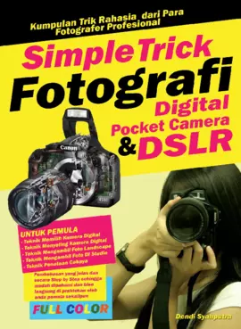 Simple Trick Fotografi Digital Pocket Camera & DSLR