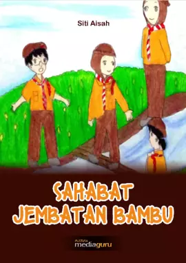 Sahabat Jembatan Bambu Usia 9-13 tahun