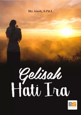 Gelisah Hati Ira