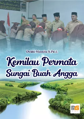 Kemilau Permata dari Pinggir Sungai Buah Angga (Balai Pinang)