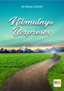 Nikmatnya Berproses