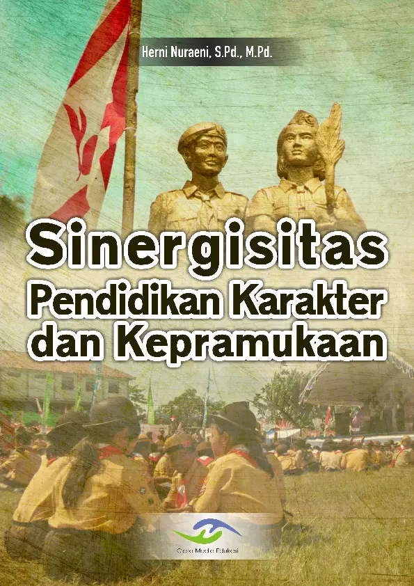 Sinergisitas Pendidikan Karakter dan Kepramukaan