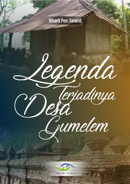 Legenda Terjadinya Desa Gumelem