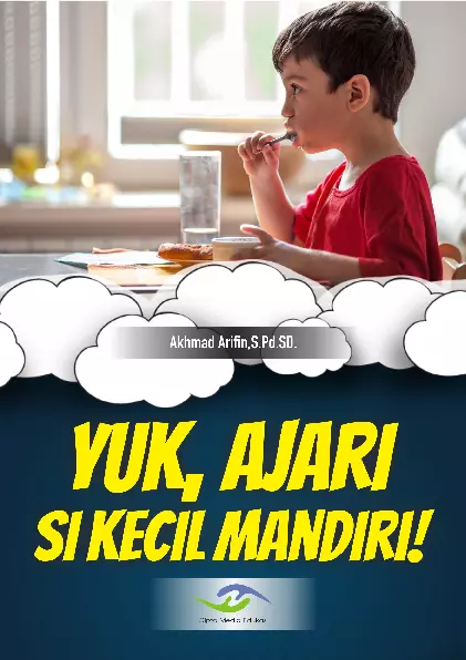 Yuk, Ajari Si Kecil Mandiri!