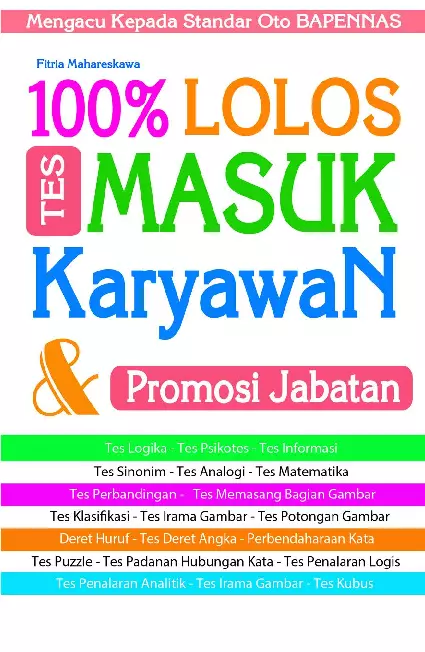 100% Lolos Tes Masuk Karyawan & Promosi Jabatan