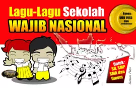 Lagu-lagu Sekolah Wajib Nasional dan UUD 1945