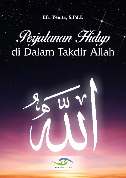 Perjalanan Hidup di Dalam Takdir Allah