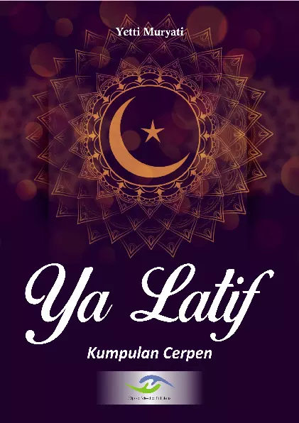 Ya Latif (Kumpulan Cerpen)