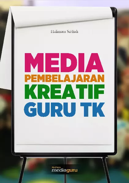 Media Pembelajaran Kreatif Guru TK