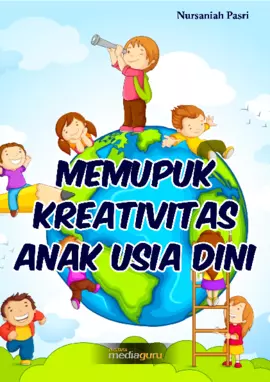 Memupuk Kreativitas Anak Usia Dini