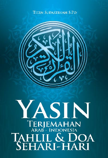 Yaasin Terjemah Arab - Indonesia