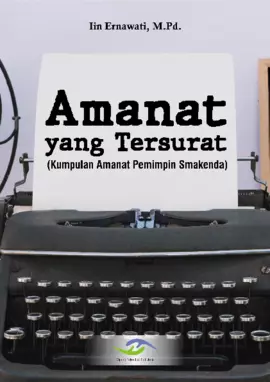 Amanat yang Tersurat: Kumpulan Amanat Pemimpin Smakenda