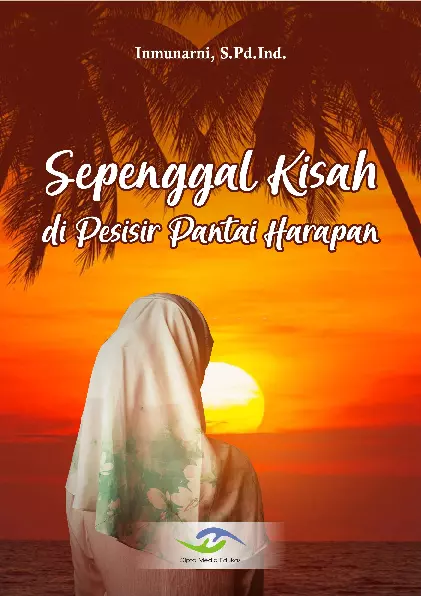 Sepenggal Kisah di Pesisir Pantai Harapan