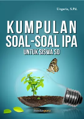 Kumpulan Soal‐soal IPA untuk Siswa Sekolah Dasar