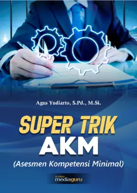 Super Trik AKM (Asesmen Kompetensi Minimal)