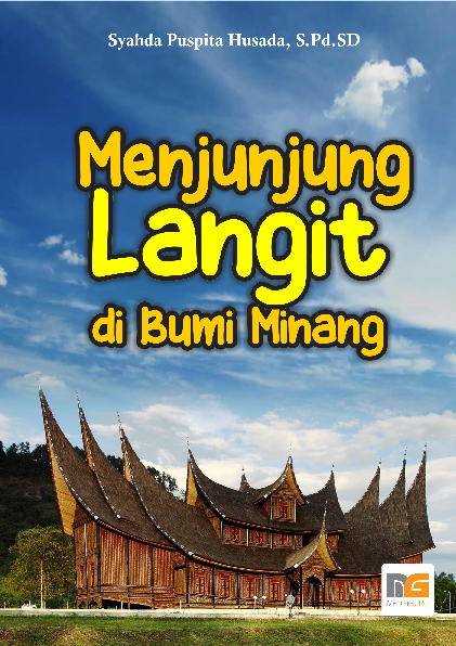 Menjunjung Langit di Bumi Minang