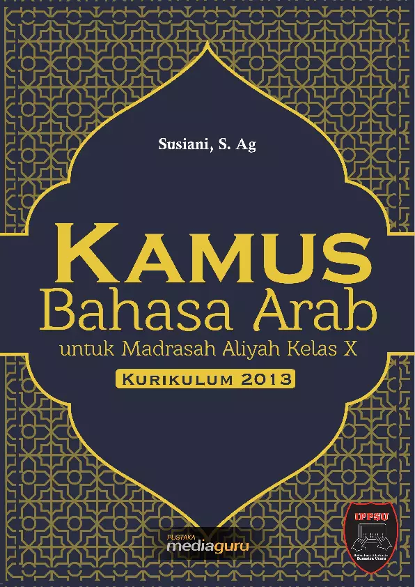 Kamus Bahasa Arab : untuk madrasah aliyah kelas X kurikulum 2013