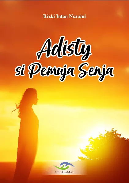 Adisty si Pemuja Senja