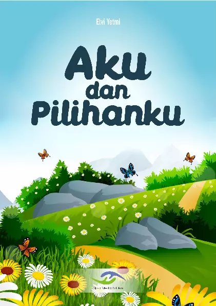 Aku dan Pilihanku