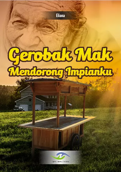 Gerobak Mak Mendorong Impianku