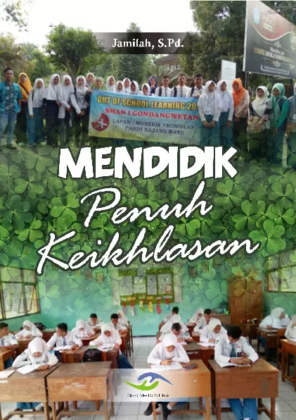 Mendidik Penuh Keikhlasan