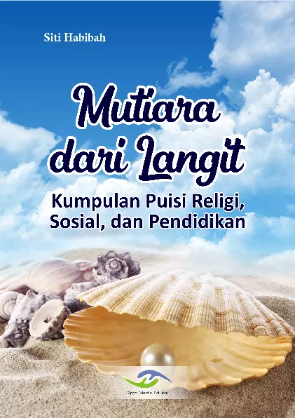 Mutiara dari Langit (Kumpulan Puisi Religi, Sosial, dan Pendidikan)