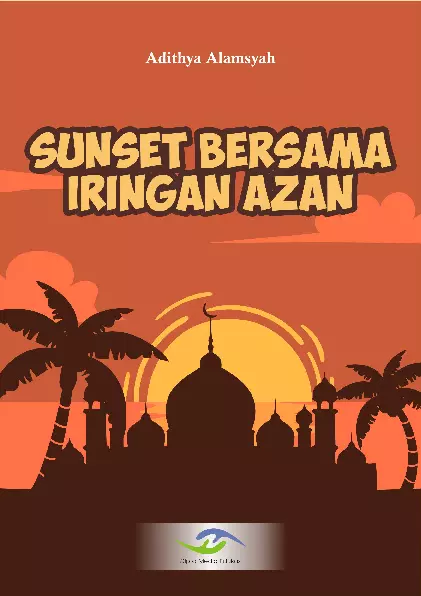 Sunset Bersama Iringan Azan