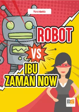 Robot vs Ibu Zaman Now