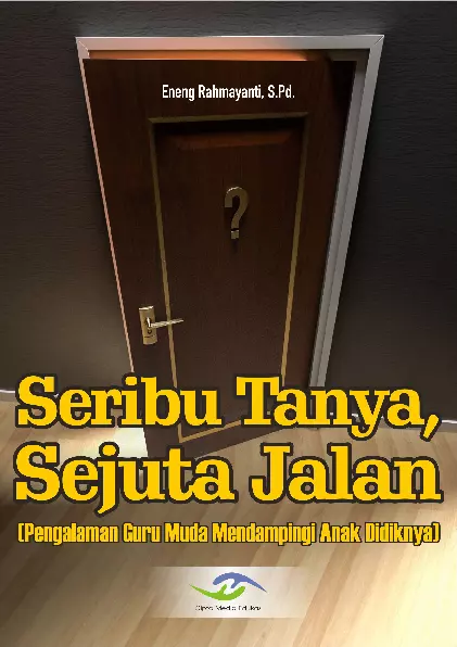 Seribu Tanya Sejuta Jalan