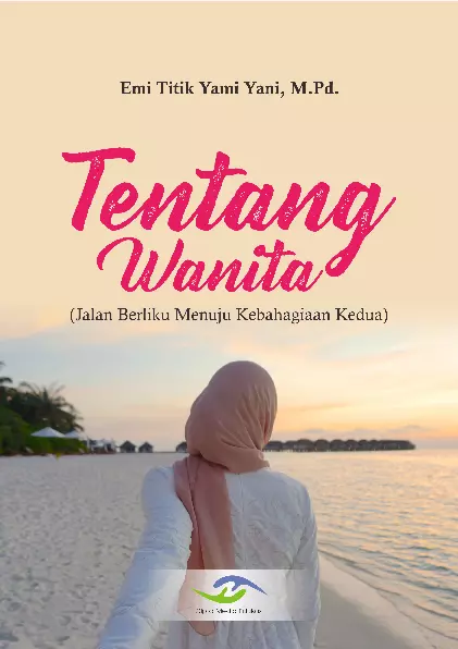 Tentang Wanita (Jalan Berliku Menuju Bahagia Kedua)