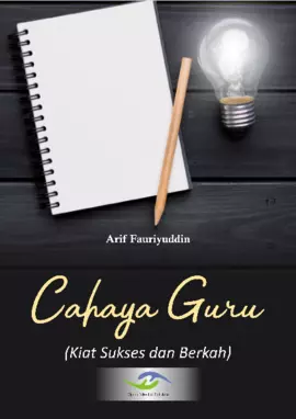 Cahaya Guru (Kiat Meraih Sukses dan Berkah)