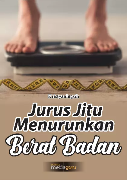 Jurus Jitu Menurunkan Berat Badan