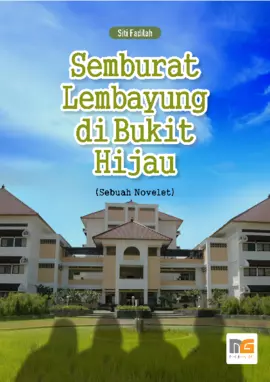 Semburat Lembayung di Bukit Hijau (Sebuah Novelet)