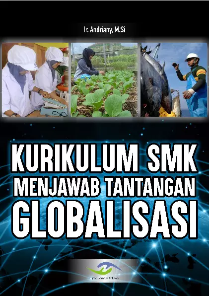 Kurikulum SMK Menjawab Tantangan Globalisasi