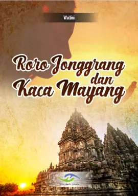 Roro Jonggrang dan Kaca Mayang