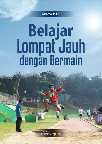 Belajar Lompat Jauh dengan Bermain