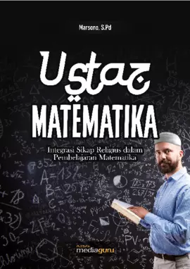 Ustaz Matematika:Integrasi Sikap Religius dalam Pembelajaran Matematika