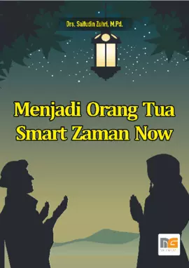 Menjadi Orang Tua Smart Zaman Now