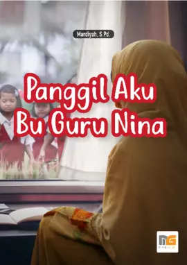 Panggil Aku Bu Guru Nina