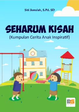 Seharum Kisah (Kumpulan Cerita Anak Inspiratif)