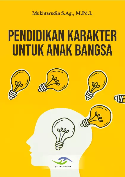 Pendidikan Karakter untuk Anak Bangsa