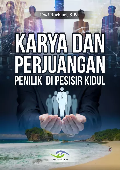 Karya dan Perjuangan Penilik di Pesisir Kidul