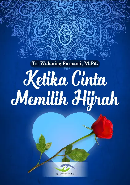 Ketika Cinta Memilih Hijrah