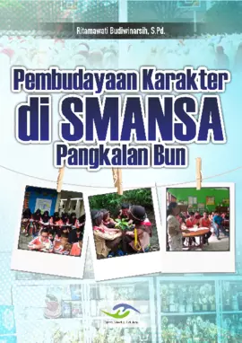 Pembudayaan Karakter di SMANSA Pangkalan Bun