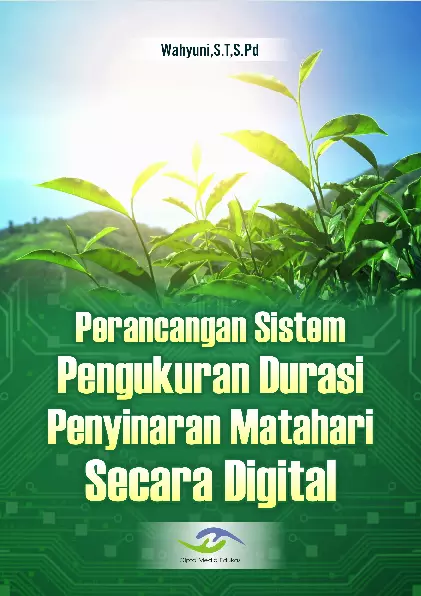 Perancangan Sistem Pengukuran Durasi Penyinaran Matahari Secara Digital